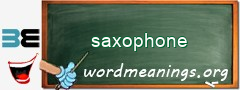 WordMeaning blackboard for saxophone